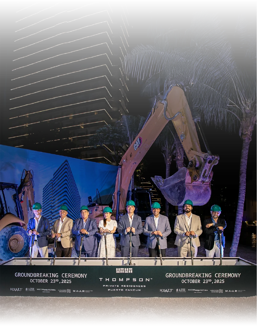 Thompson Puerto Cancún Groundbreaking Ceremony Event